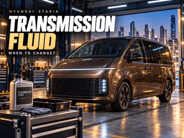 When to Change Transmission Fluid in a Hyundai Staria