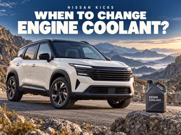 When to replace coolant in the Nissan Kicks