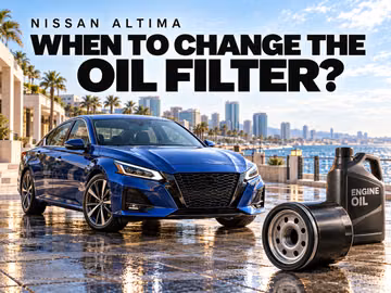 When to change the oil filter on a Nissan Altima