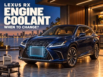 When to change the coolant in a Lexus RX