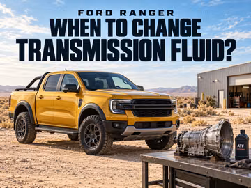 When to Change Ford Ranger Transmission Fluid