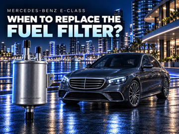 How often should you replace the fuel filter on a Mercedes-Benz E‑Class?