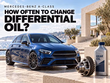 How Often Should You Change Differential Oil in a Mercedes-Benz A-Class?