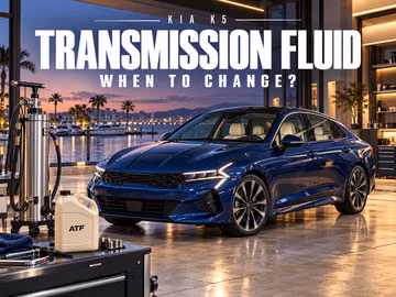 When to change Kia K5 transmission fluid