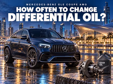 How Often Should You Change Differential Oil in a Mercedes-Benz GLE Coupe AMG?