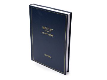 Bentley Eight Litre Book by Clare Hay