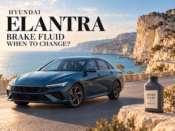 When to change brake fluid in a Hyundai Elantra