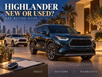 New or three-year-old Toyota Highlander — which is better value in the UAE?