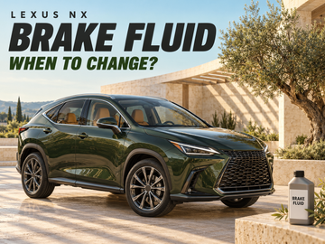 متى يجب تغيير سائل الفرامل في Lexus NX
