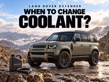 When to Change the Coolant in a Land Rover Defender